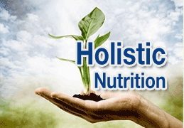 Holistic Nutrition: 10 Steps to Lifelong Health